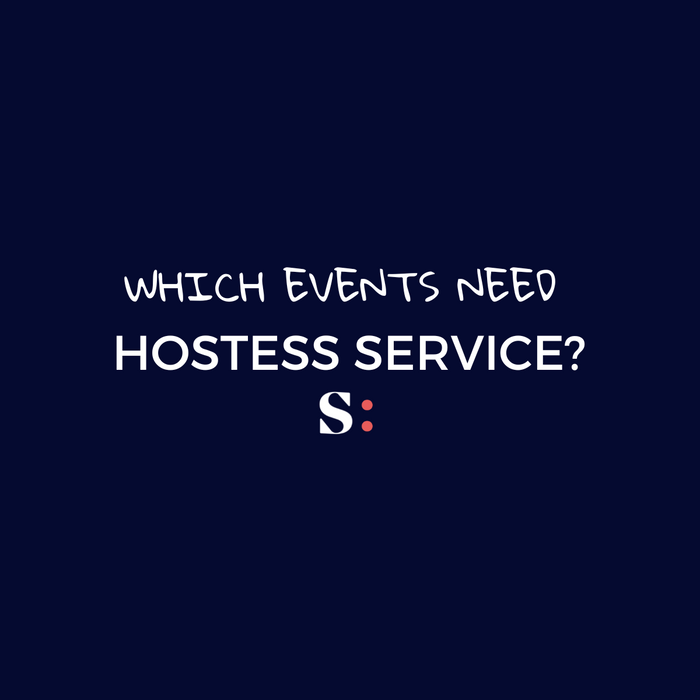 Which Events need Hostesses?